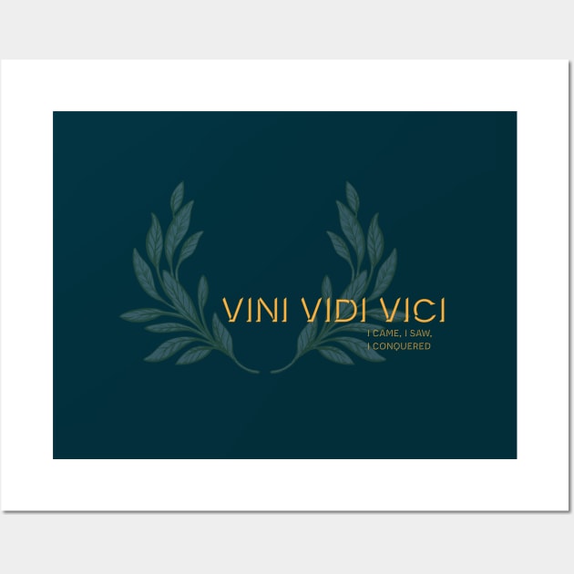 Vini Vidi Vici, I came, I saw, I conquered. Latin maxim. Wall Art by Stonework Design Studio